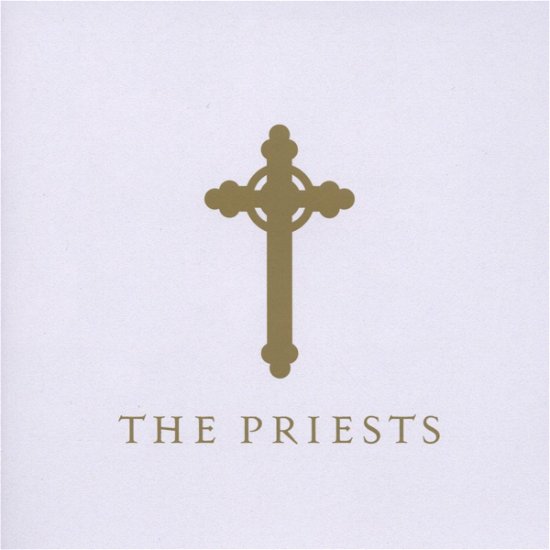 Priests - The Priest - Musique - SONY - 0886974067429 - 9 avril 2009