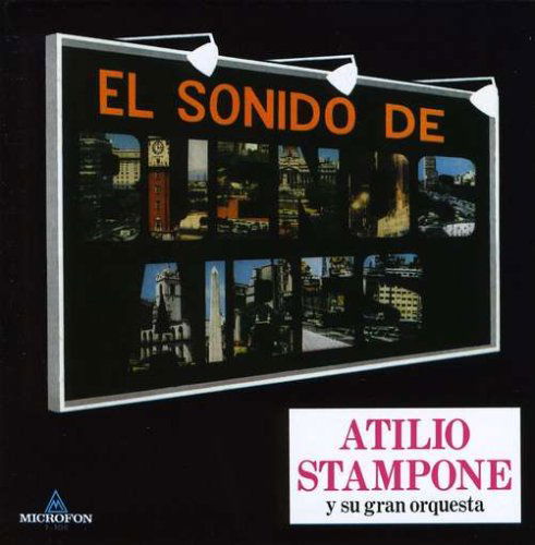 Cover for Atilio Stampone · Sonido De Buenos Aires (CD) (2008)