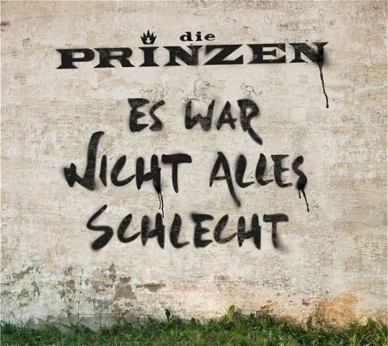 Cover for Die Prinzen · Es War Nicht Alles Schlecht (CD) (2010)