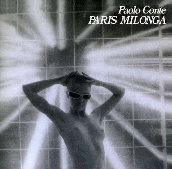 Cover for Paolo Conte · Paris Milonga (CD) (2011)