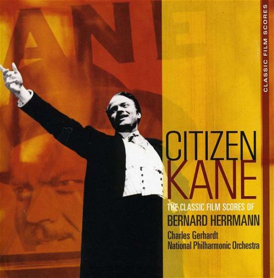 Cover for Charles Gerhardt · Citizen Kane: Classic Film Scores of Bernard Herrm (CD) (2011)