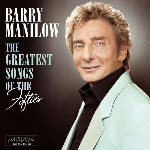 Cover for Barry Manilow · The Greatest Songs of the Fifties (CD)
