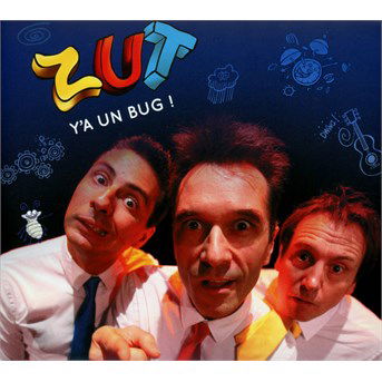 Cover for Zut · Y'a Un Bug (CD) (2016)