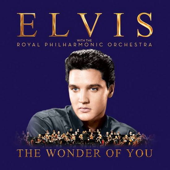 The Wonder of You: Elvis Presley with the Royal Philharmonic Orchestra - Elvis Presley - Music - Sony Owned - 0889853622429 - October 21, 2016