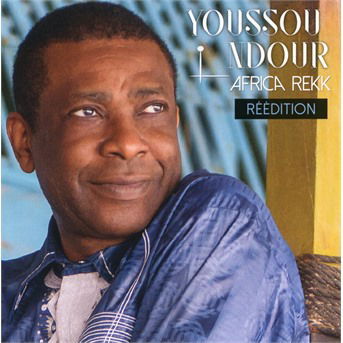 Cover for Youssou N'dour · Africa Rekk (CD) (2017)
