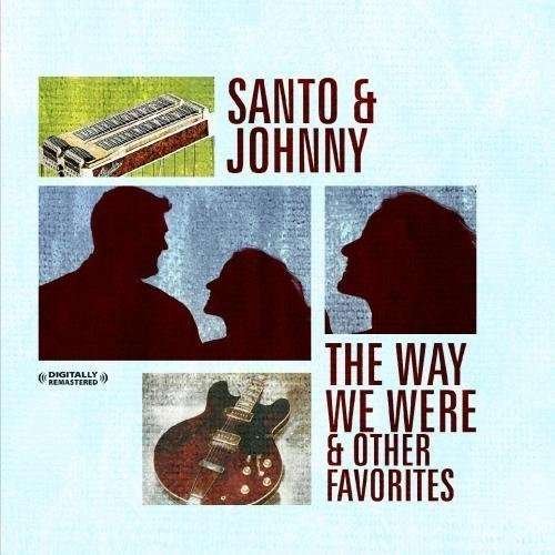 Cover for Santo &amp; Johnny · The Way We Were &amp; Other Favorites-Santo &amp; Johnny (CD) (2012)
