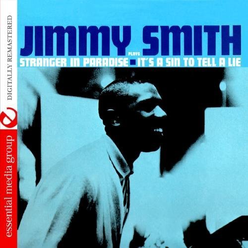 Stranger In Paradise: It's A S - Jimmy Smith - Musik - Essential Media Mod - 0894231334429 - 29 augusti 2012