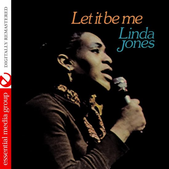 Let It Be Me-Jones,Linda - Linda Jones - Música - Essential - 0894231350429 - 19 de junho de 2013