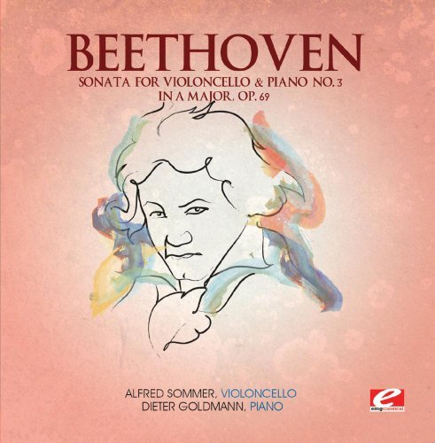 Sonata For Violoncello & Piano No. 3 In A Major, Op. 69 - Ludwig Van Beethoven - Music - Essential - 0894231561429 - August 9, 2013
