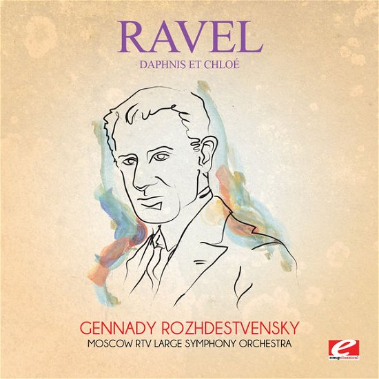Cover for Ravel · Daphnis Et Chloe-Ravel (CD) [Remastered edition] (2015)