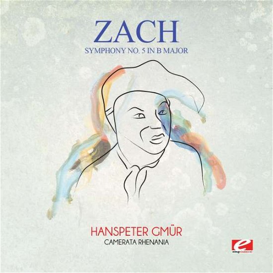 Cover for Zach · Symphony No. 5 In B Major-Zach (CD) [Remastered edition] (2015)