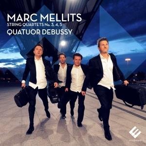 M. Mellits · String Quartets No.3, 4 & 5 (CD) (2017)