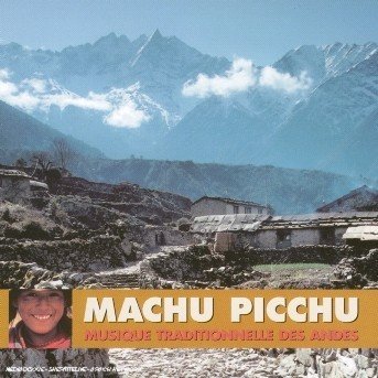 Cover for Machu Picchu · Traditional Andean Music Vol.2 (CD) (2005)