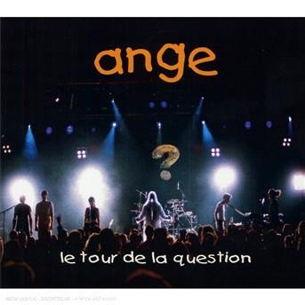 Cover for Ange · Le Tour De La Question (CD) (2007)