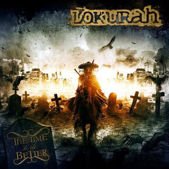 Cover for Lokurah · Time to Do Better (CD) [Digipak] (2015)