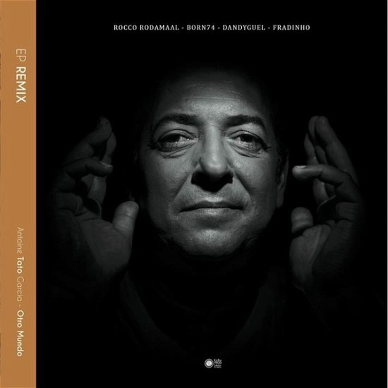 Cover for Antoine Tato Garcia · Otro Mundo (LP) [Remix edition] (2022)
