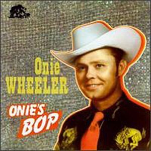 Onie's Bop - Onie Wheeler - Musikk - BEAR FAMILY - 4000127155429 - 27. juni 1994