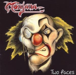 Two Faces - Morgana - Música - Scream - 4003099707429 - 29 de maio de 2009