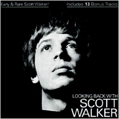 Looking Back with Scottwalker - Scott Walker - Música - Repertoire - 4009910460429 - 4 de janeiro de 1999