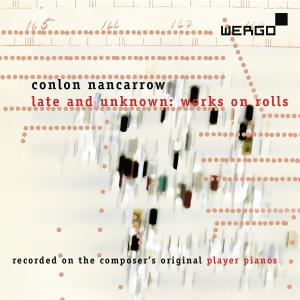 Cover for Nancarrow · Late &amp; Unknown: Works on Rolls (CD) (2012)