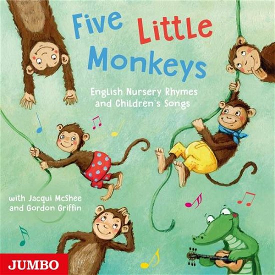 Cover for Five Little Monkeys: English Nursery Rhymes and Children's Songs (CD) (2020)