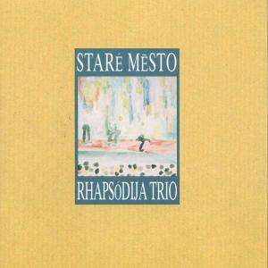 Cover for Rhapsodija Trio · Stare Mesto (CD) (2020)