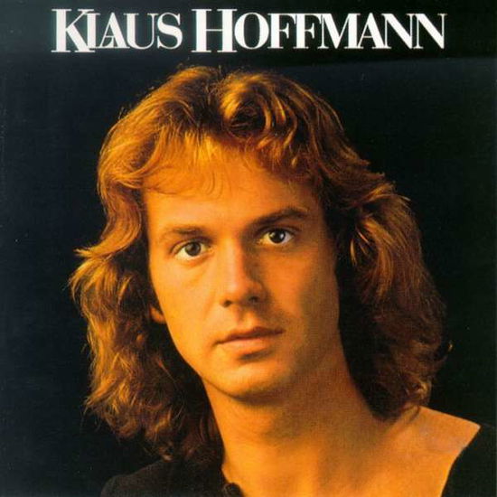 Klaus Hoffmann - Klaus Hoffmann - Muziek - Indigo - 4015698927429 - 28 februari 2000