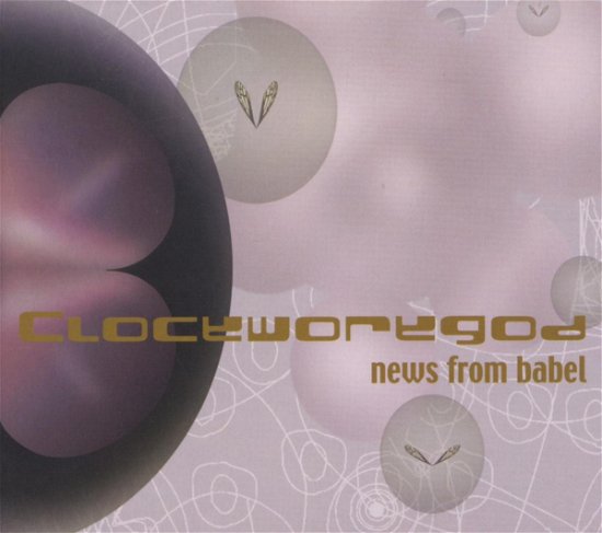 Cover for Clockworkgod · Clockworkgod - News From Babel (CD)