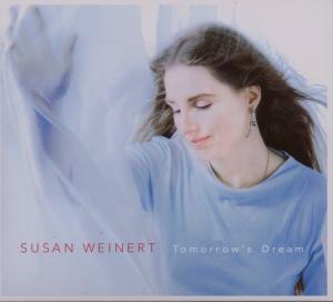 Cover for Susan Weinert · Weinert,Susan-Tomorrow's Dream (CD) (2007)