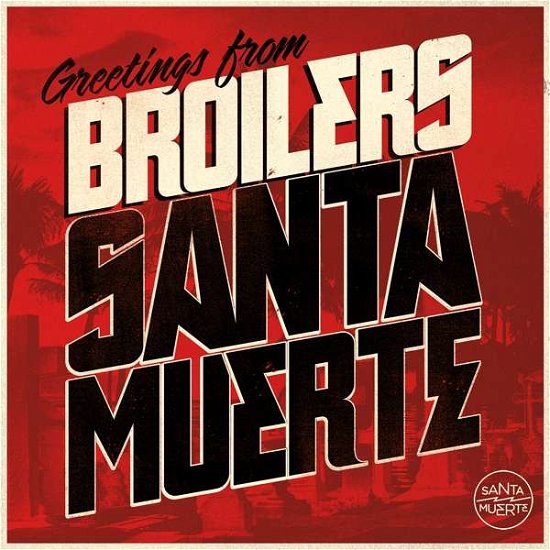 Cover for Broilers · Santa Muerte (CD) (2020)