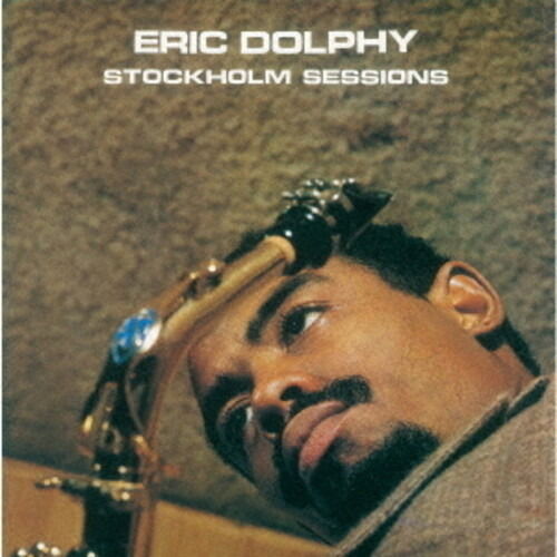 Cover for Eric Dolphy · Stockholm Sessions (CD) [Japan Import edition] (2024)