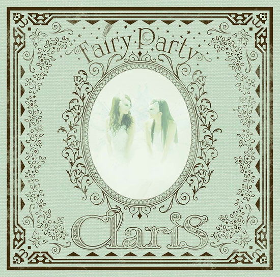 Fairy Party - Claris - Music - SONY MUSIC LABELS INC. - 4547366381429 - November 21, 2018