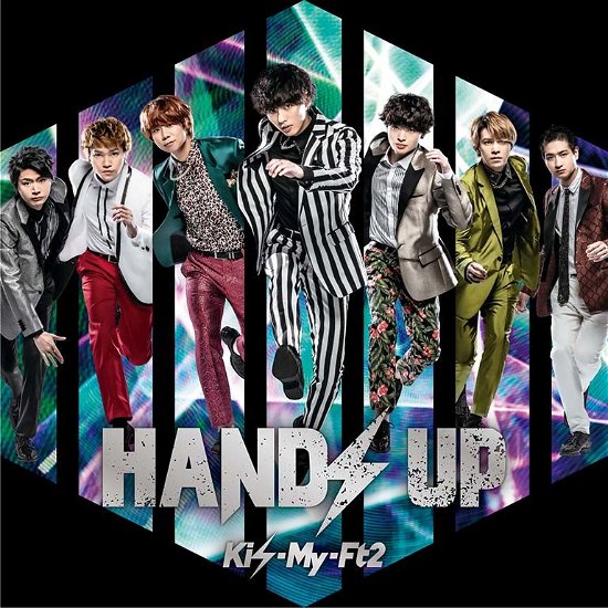 Cover for Kis-my-ft2 · Hands Up &lt;limited&gt; (CD) [Japan Import edition] (2019)