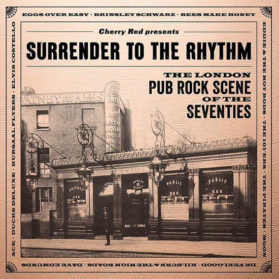 Cover for Various Artists · Surrender To The Rhythm: The London Pub Rock Scene Of The Seventies (CD) [Digipak] (2020)