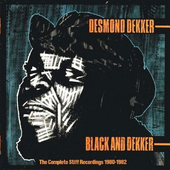 Cover for Desmond Dekker · Black And Dekker (The Complete Stiff Recordings 1980-1983) (CD) (2013)