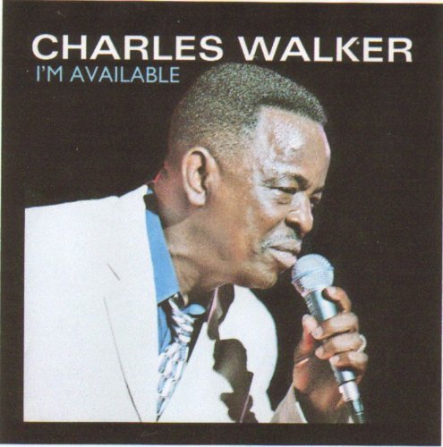 Cover for Charles Walker · Im Available (CD) [Bonus Tracks edition] (2010)