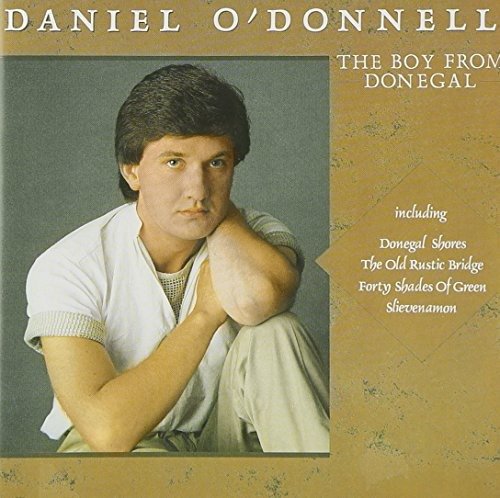 Cover for Daniel O'Donnell · Daniel O'Donnell - The Boy From Donegal (CD)