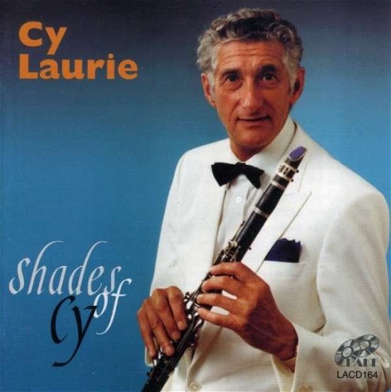 Cover for Cy Laurie · Shades of Cy (CD) (2007)