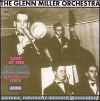 Cover for Glenn Miller · Live at the Paradise Restaurant (CD) (2001)