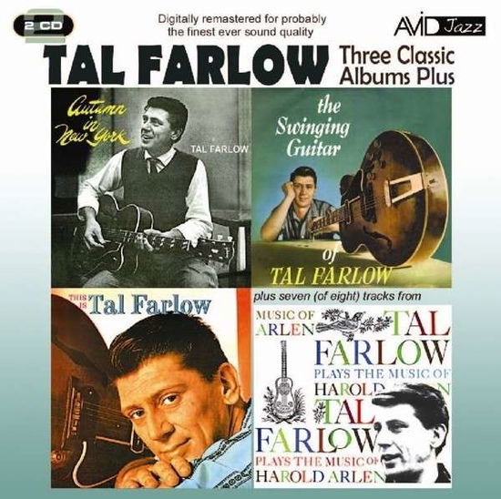 Three Classic Albums Plus (Autumn In New York / The Swinging Guitar Of Tal Farlow / This Is Tal Farlow) - Tal Farlow - Musiikki - AVID - 5022810702429 - maanantai 6. toukokuuta 2013