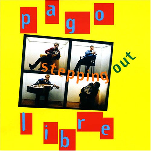 Cover for Pago Libre · Stepping Out (CD) (2005)