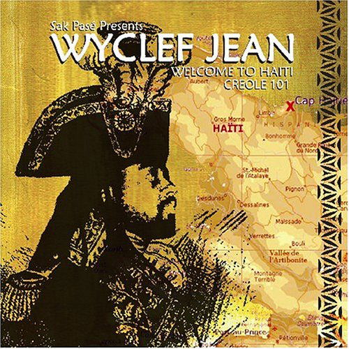 Creole 101 - Wyclef Jean - Muziek - EAGLE - 5034504129429 - 3 januari 2019