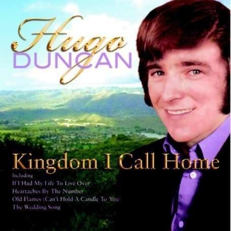 Cover for Hugo Duncan · Kingdom I Call Home (CD) (2006)