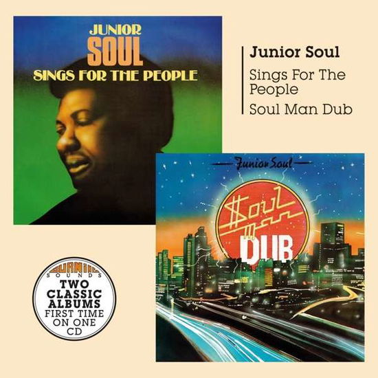 Soul Man Dub + Sings For The People - Junior Soul - Musikk - BURNING SOUNDS - 5036436101429 - 24. mars 2017