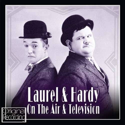 Cover for Laurel &amp; Hardy · On the Air and Television (CD) (2011)