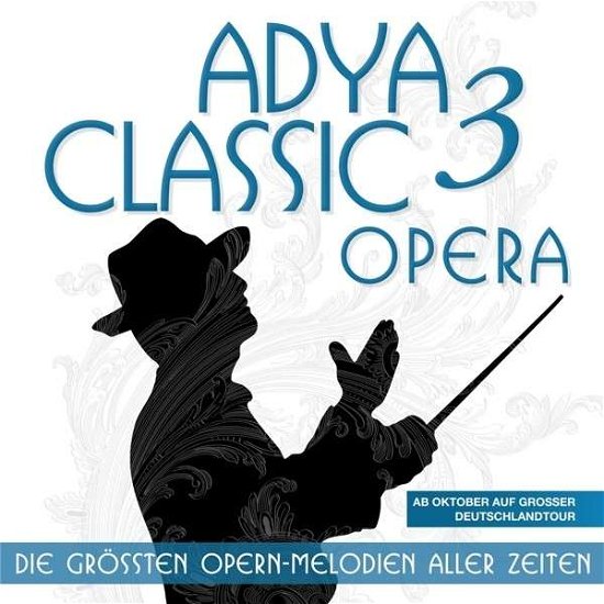 Cover for Adya · Classic 3 Opera (CD) (2013)