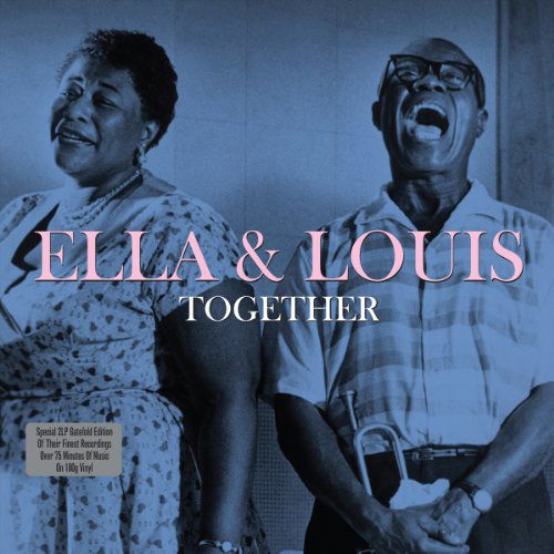 Together - Ella Fitzgerald & Louis Armstrong - Música - NOT NOW MUSIC - 5060143491429 - 22 de abril de 2022