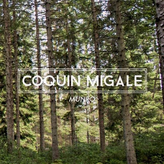 Cover for Coquin Migale · Munro (CD) (2016)