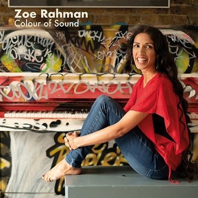 Colour Of Sound - Zoe Rahman - Music - MANUSHI RECORDS - 5063176001429 - July 7, 2023