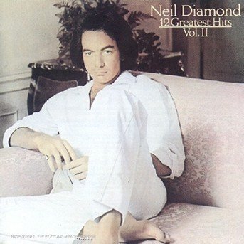 Cover for Neil DIAMOND · 12 Greatest Hits, Vol. 2 (CD) (2004)